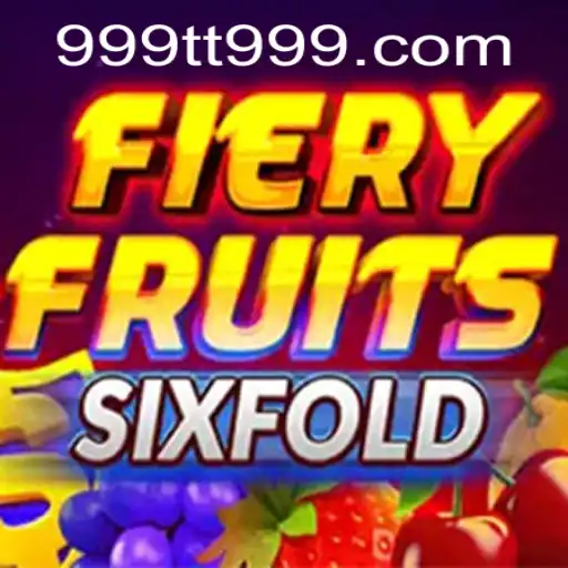 Unveiling FieryFruitsSixFold: A New Gaming Phenomenon